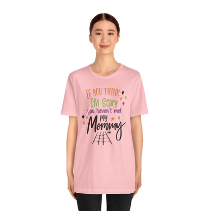7. You Haven_t Met My Mommy