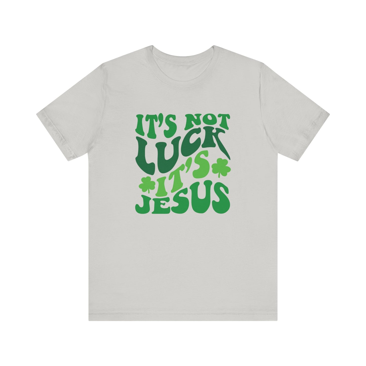 It_s Not Luck It_s Jesus