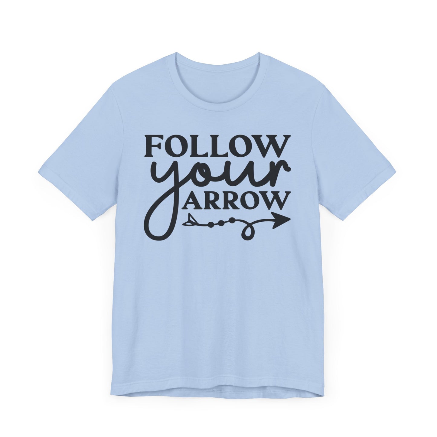 Follow Your Arrow