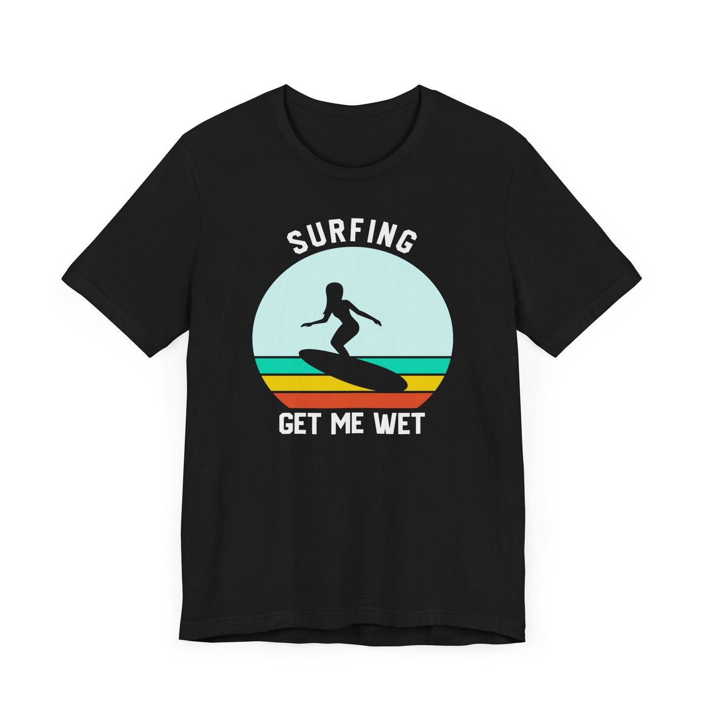 Surfing Get Me Wet