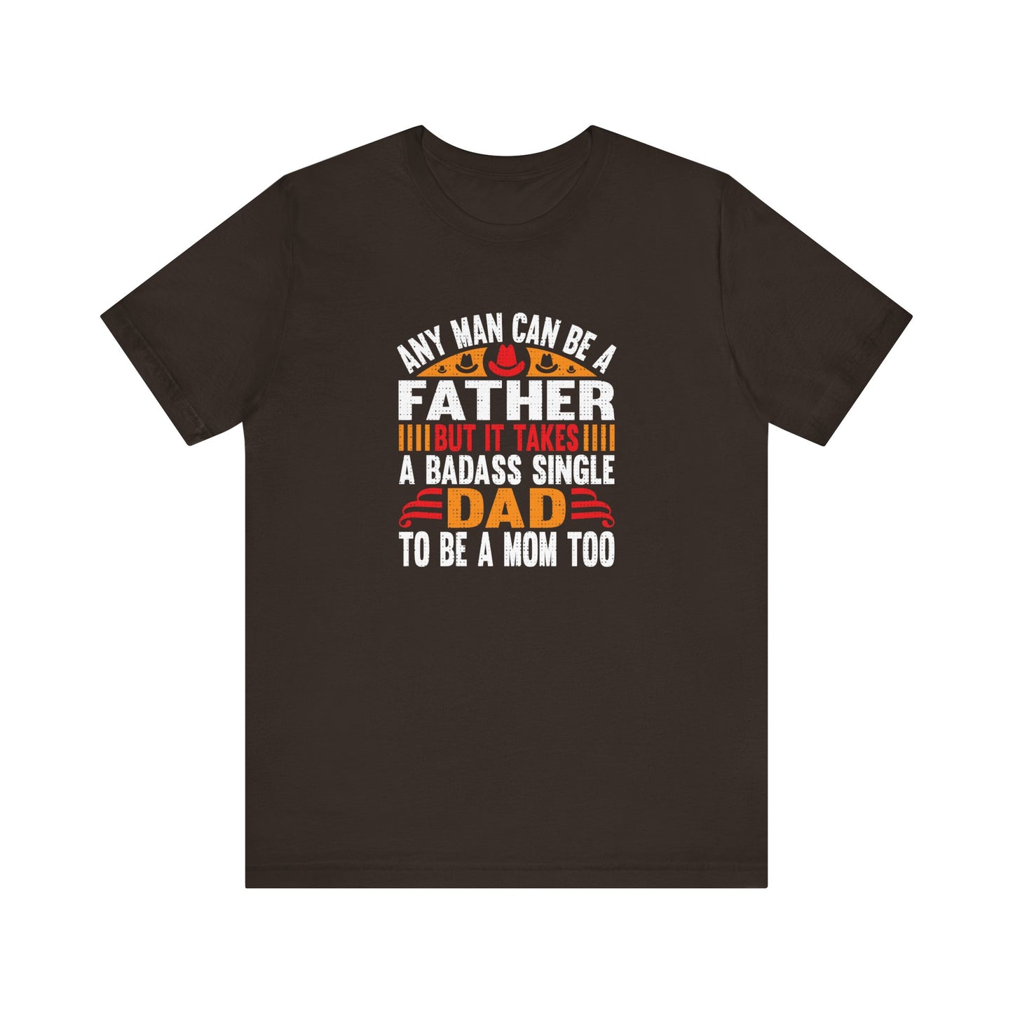 Any man can be a father