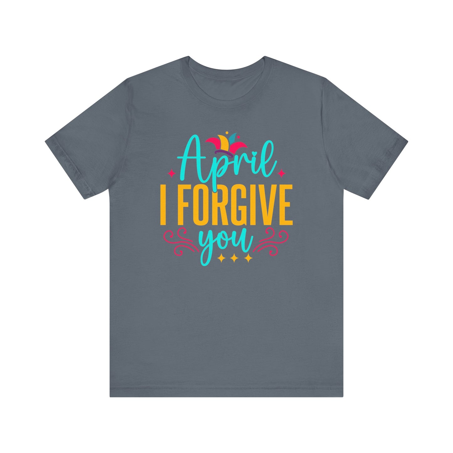 April I forgive you