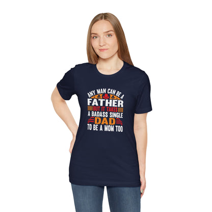 Any man can be a father