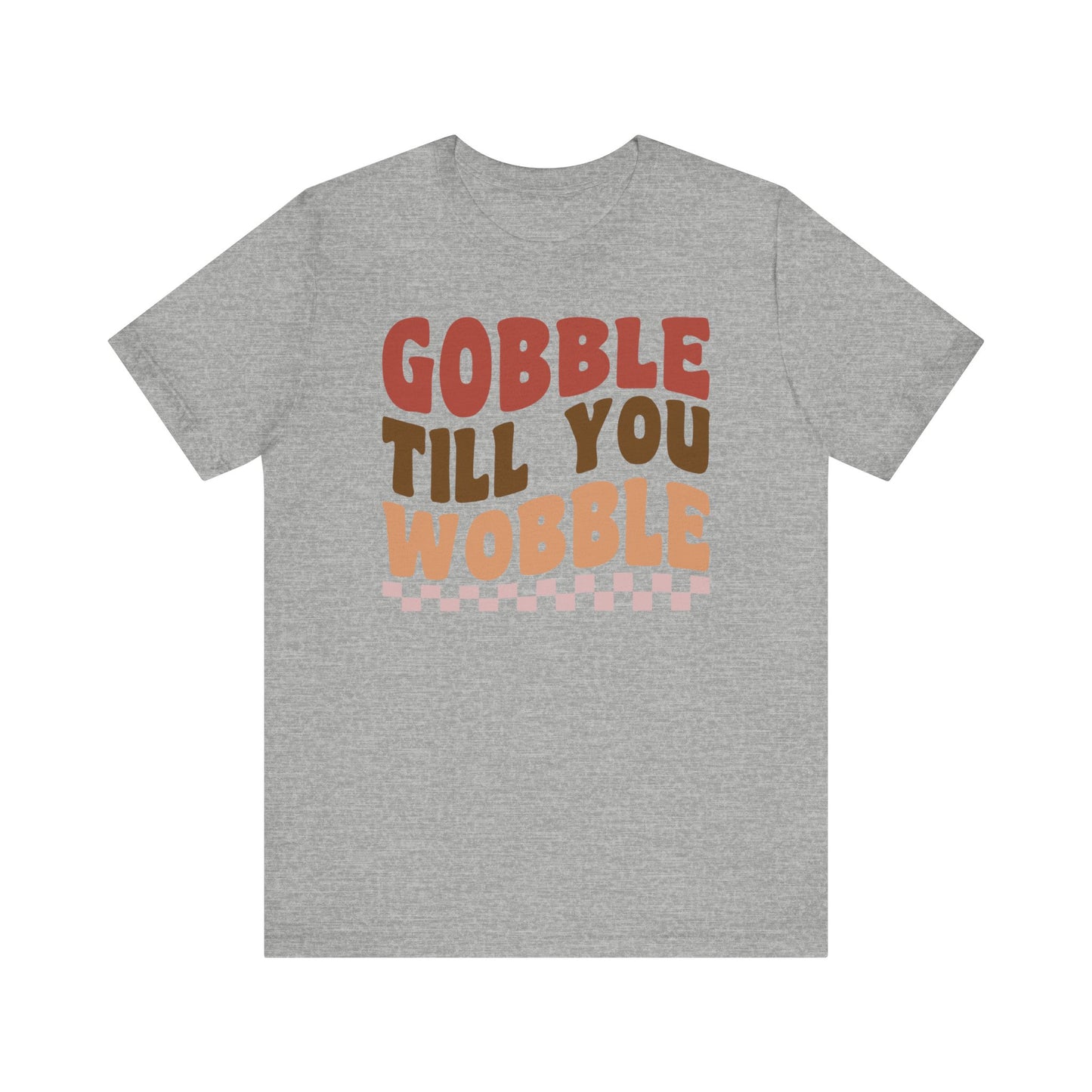 Gobble Till You Wobble