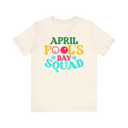 April Fool's Day squad