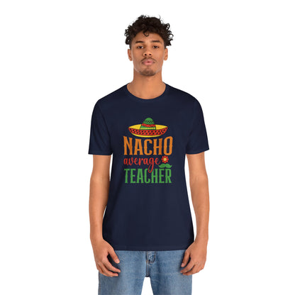 Nacho average teacher