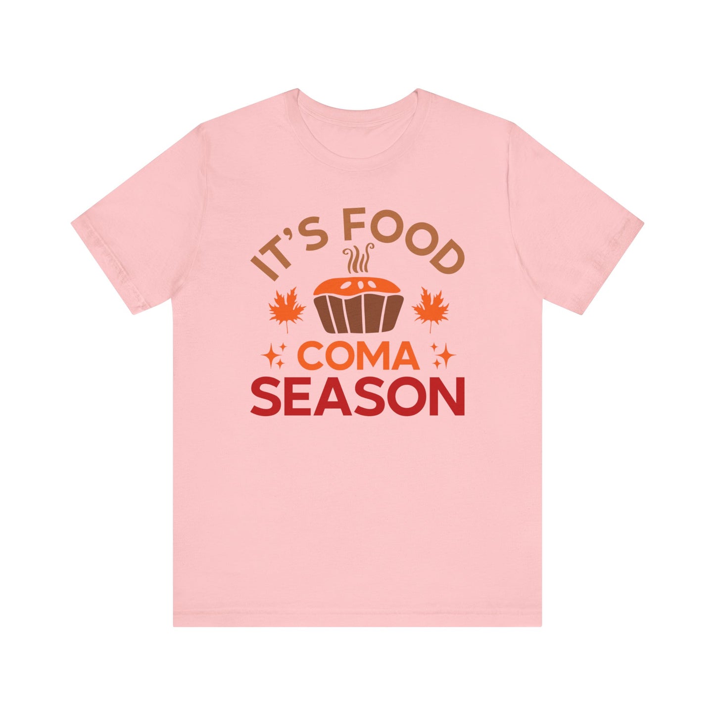 It_s Food Coma Season