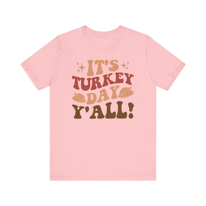 It_s Turkey Day Y_All