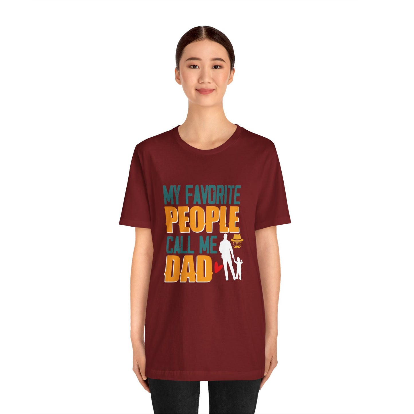 -My Favorite People Call Me Dad-