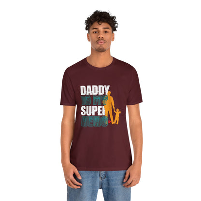 Daddy Is My Super Hero