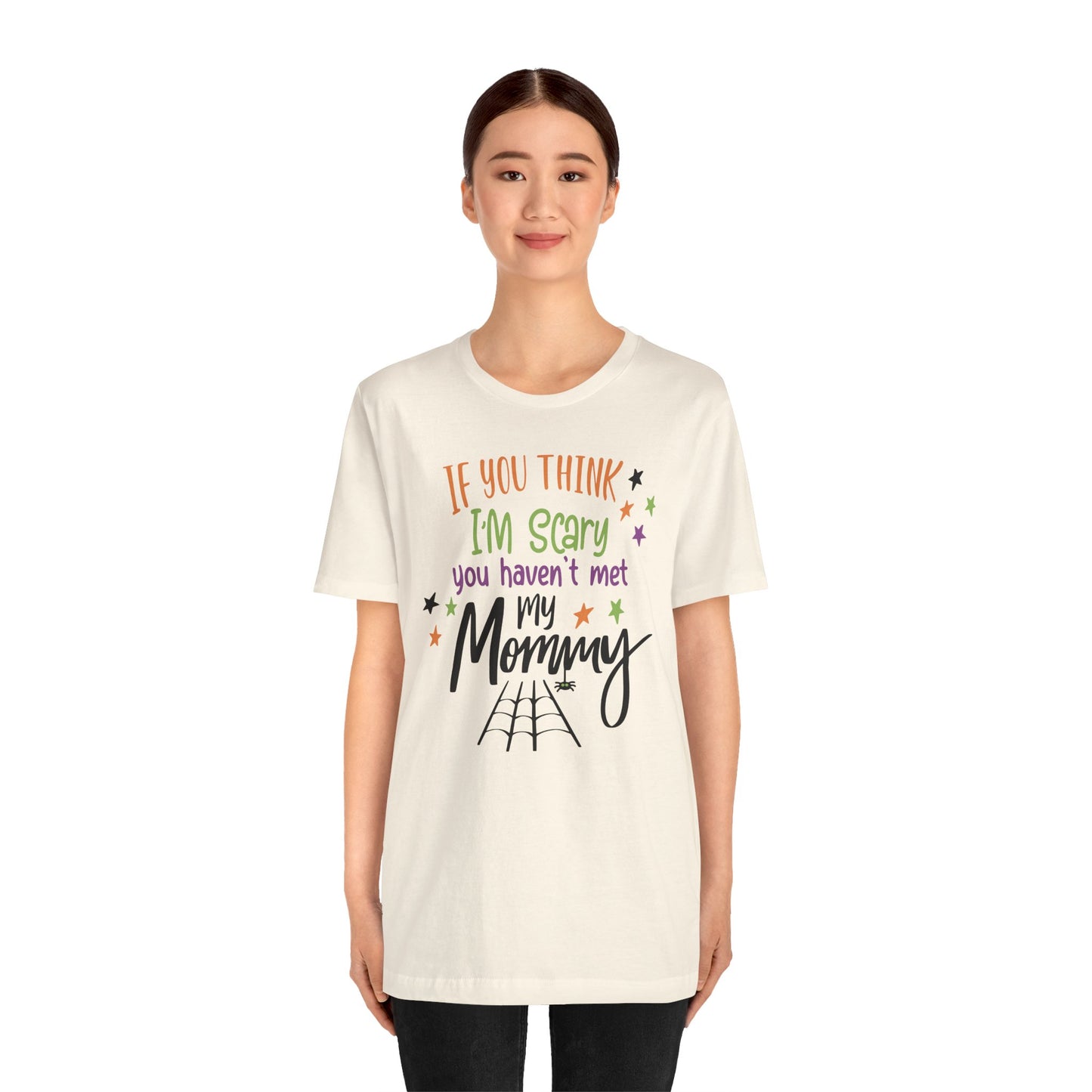 7. You Haven_t Met My Mommy