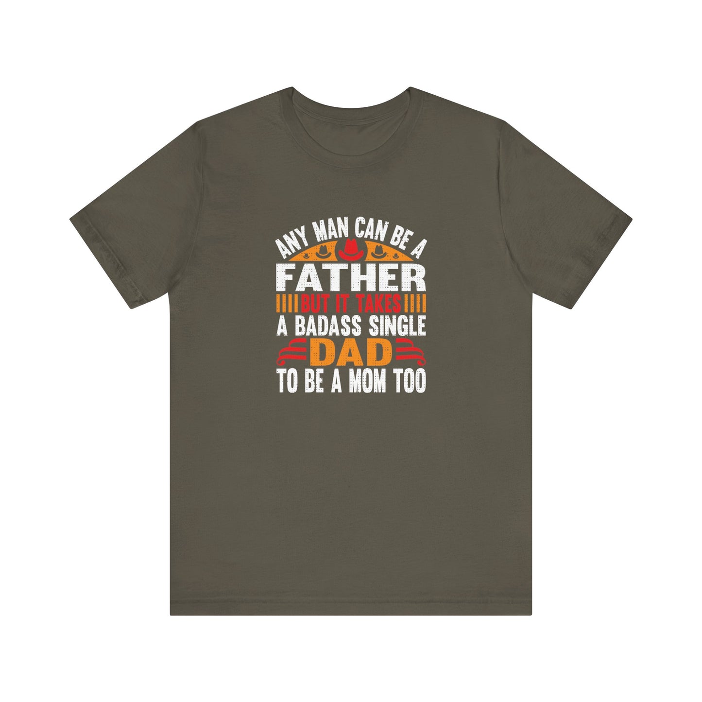 Any man can be a father