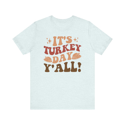 It_s Turkey Day Y_All