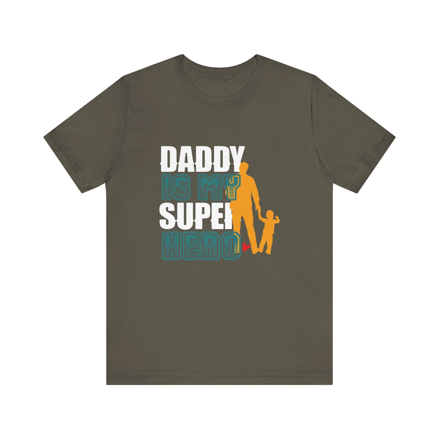 Daddy Is My Super Hero