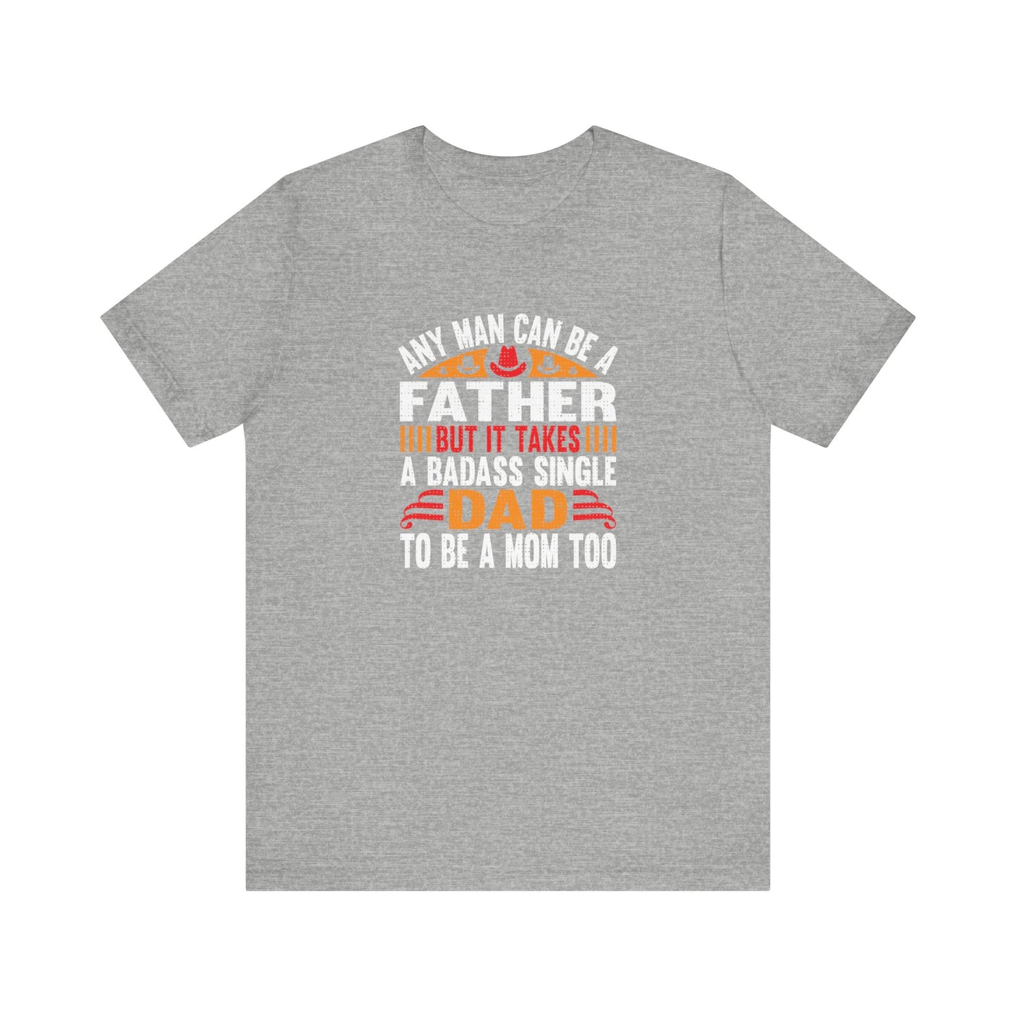 Any man can be a father