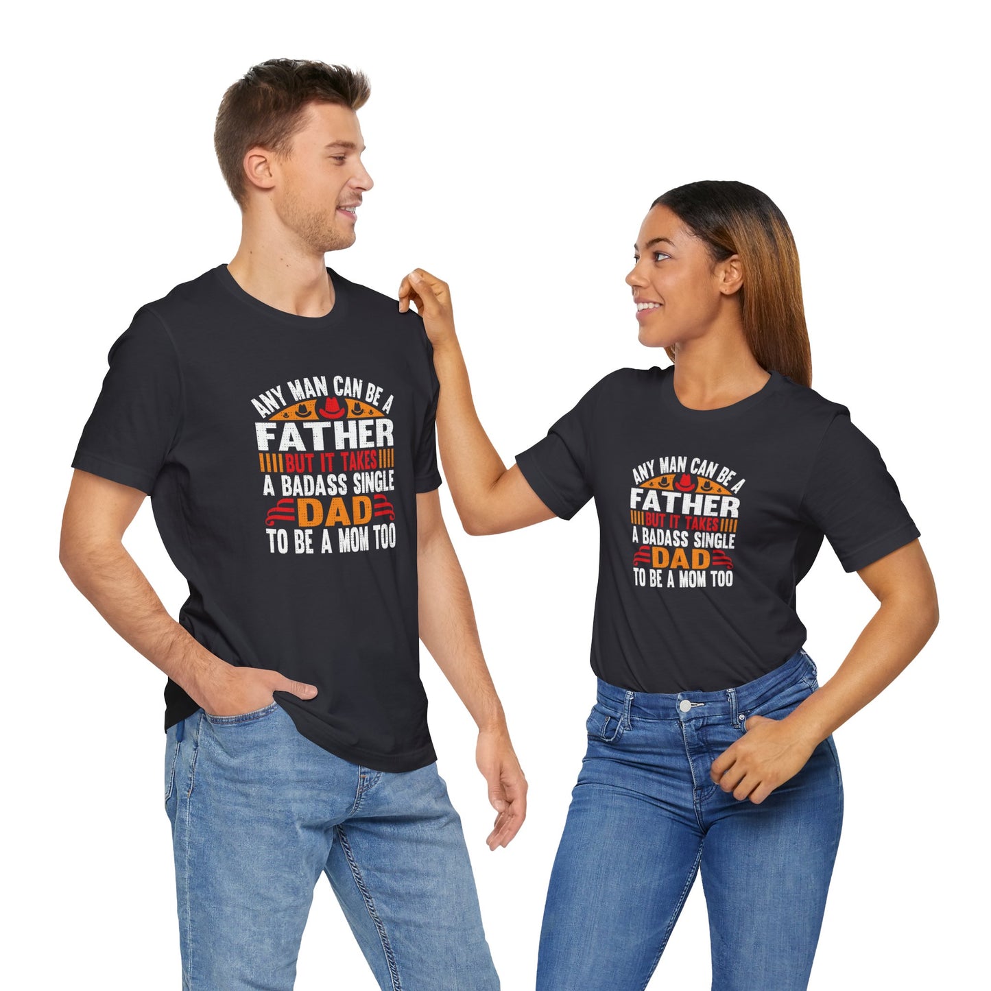 Any man can be a father
