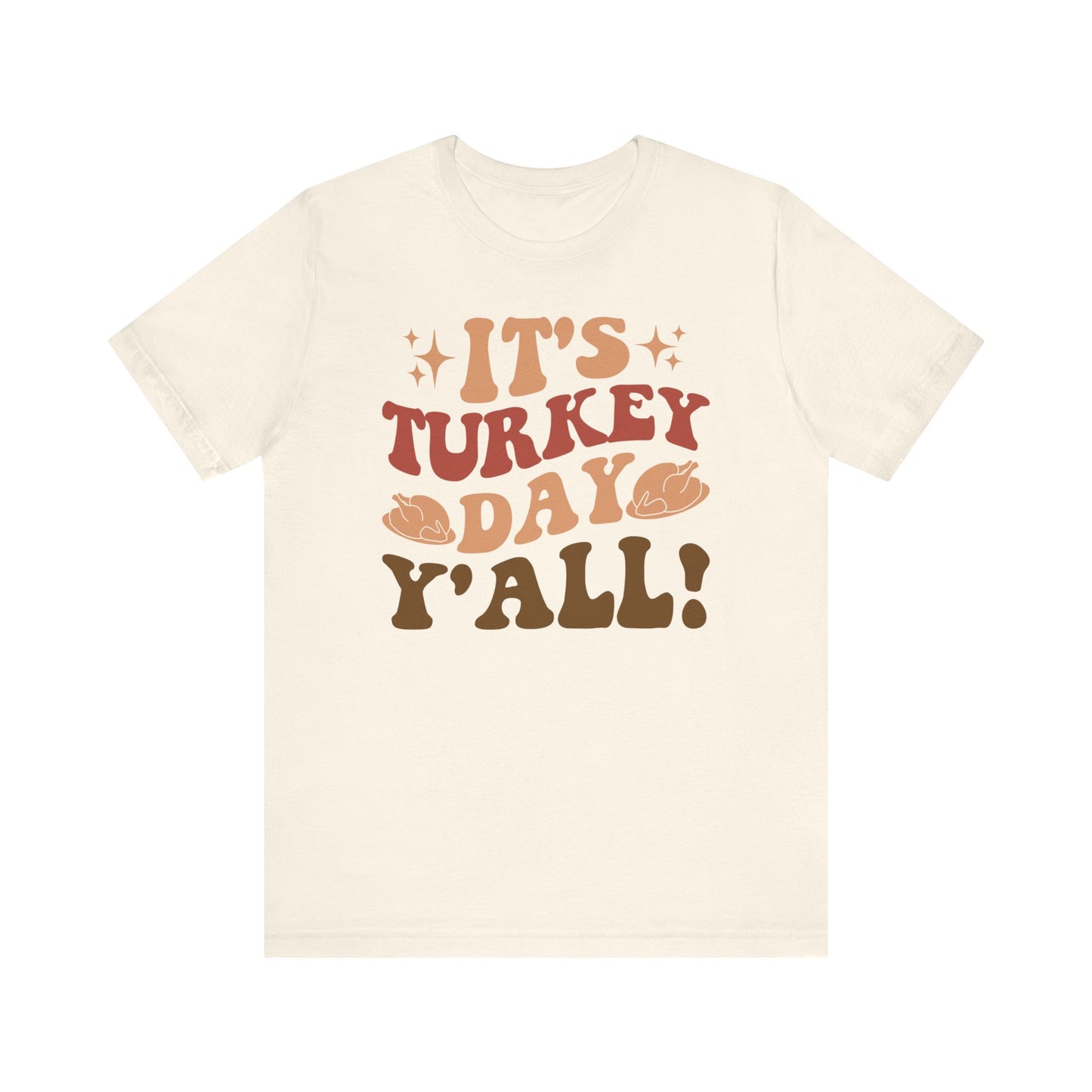 It_s Turkey Day Y_All