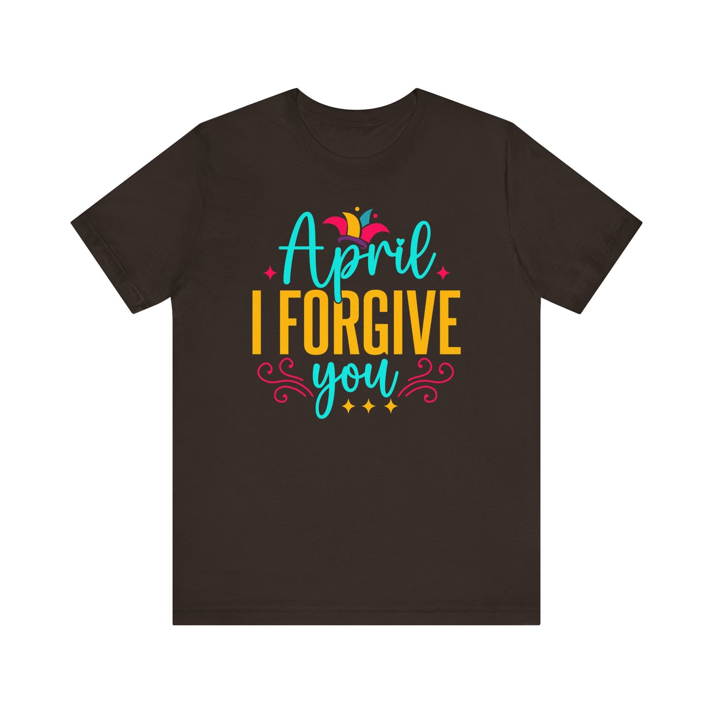April I forgive you