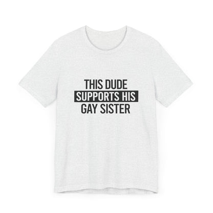 6.-Dude-Gay-Sister