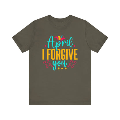 April I forgive you
