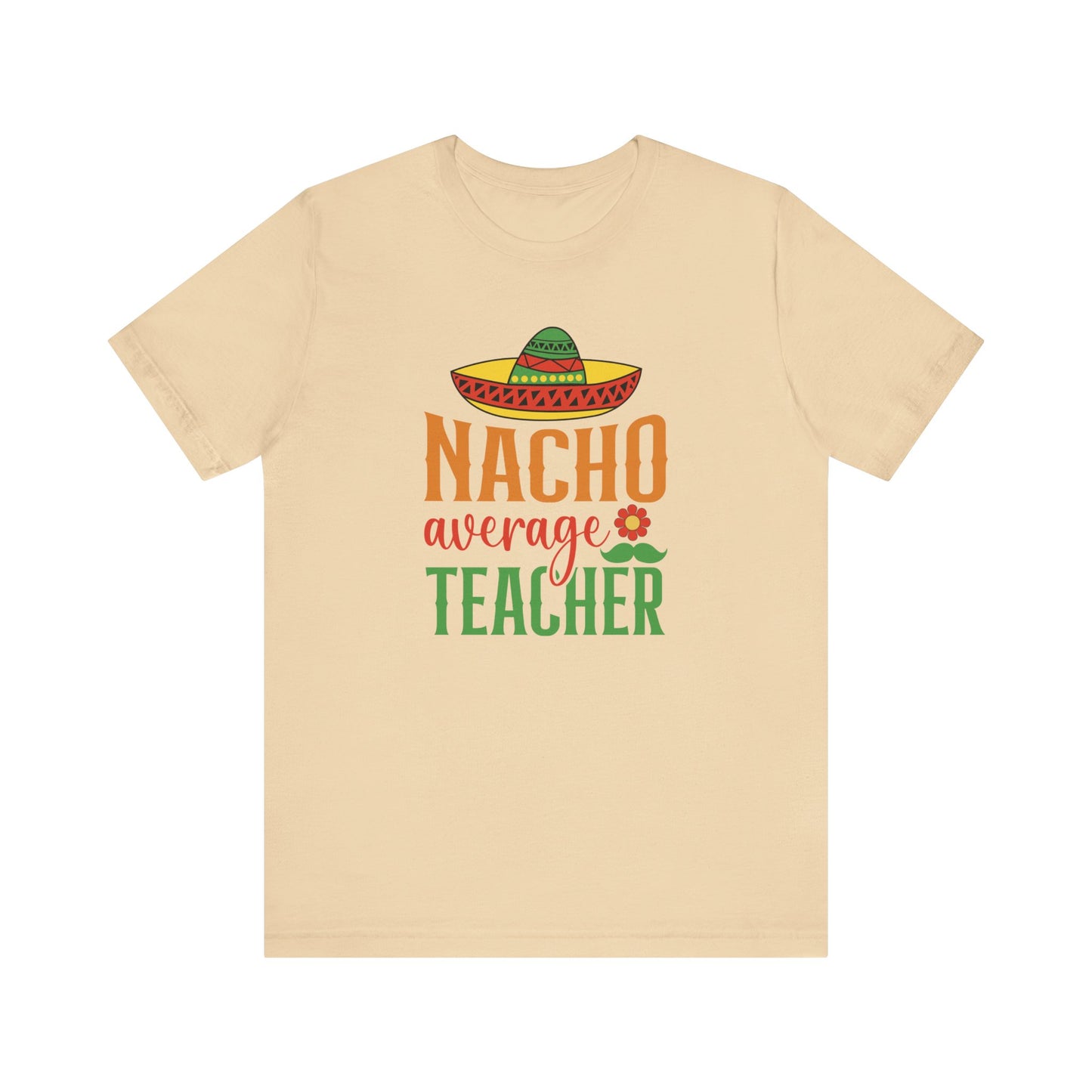 Nacho average teacher