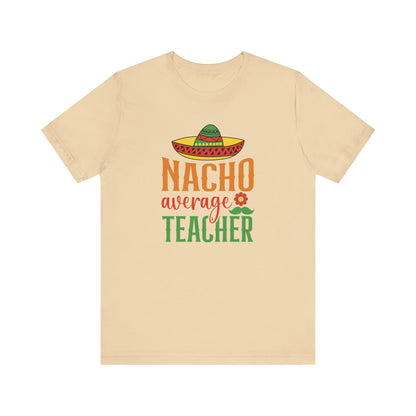 Nacho average teacher