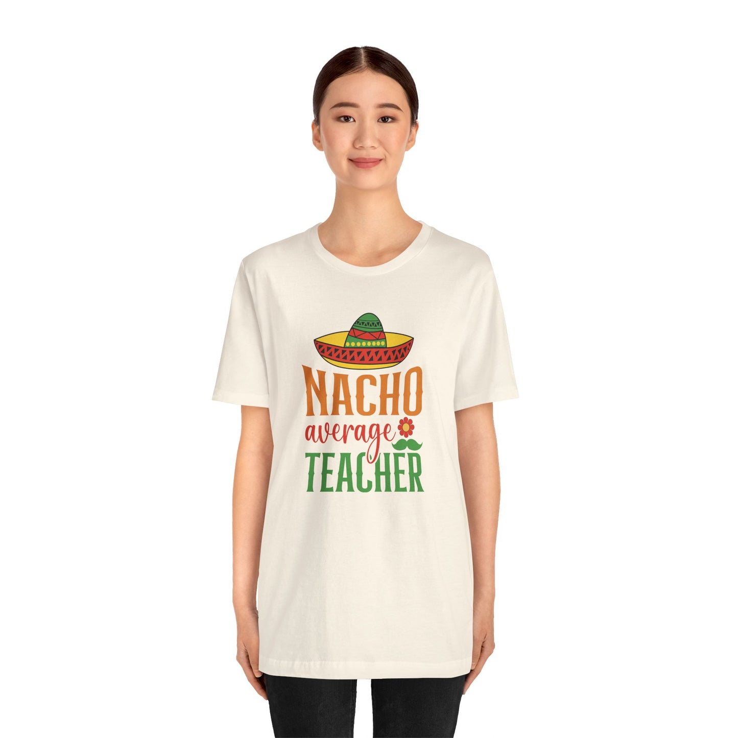 Nacho average teacher