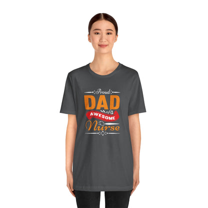 Proud Dad of a awesome Nurse