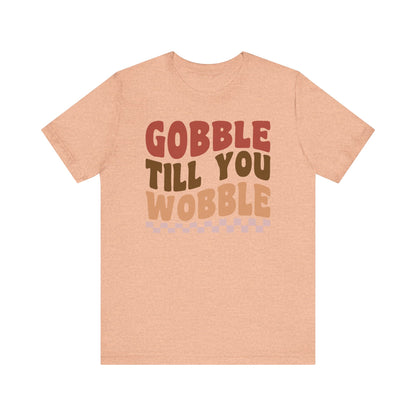 Gobble Till You Wobble