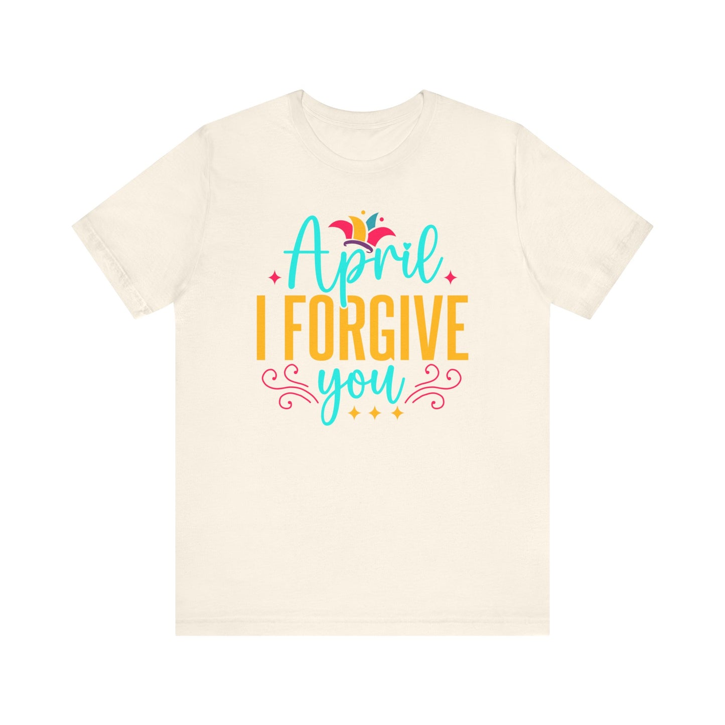 April I forgive you