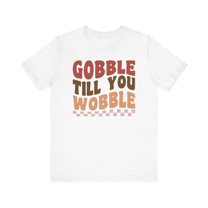 Gobble Till You Wobble