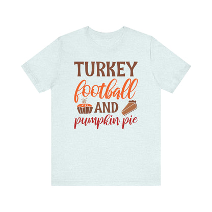 Turkey Football and Pumpkin Pie