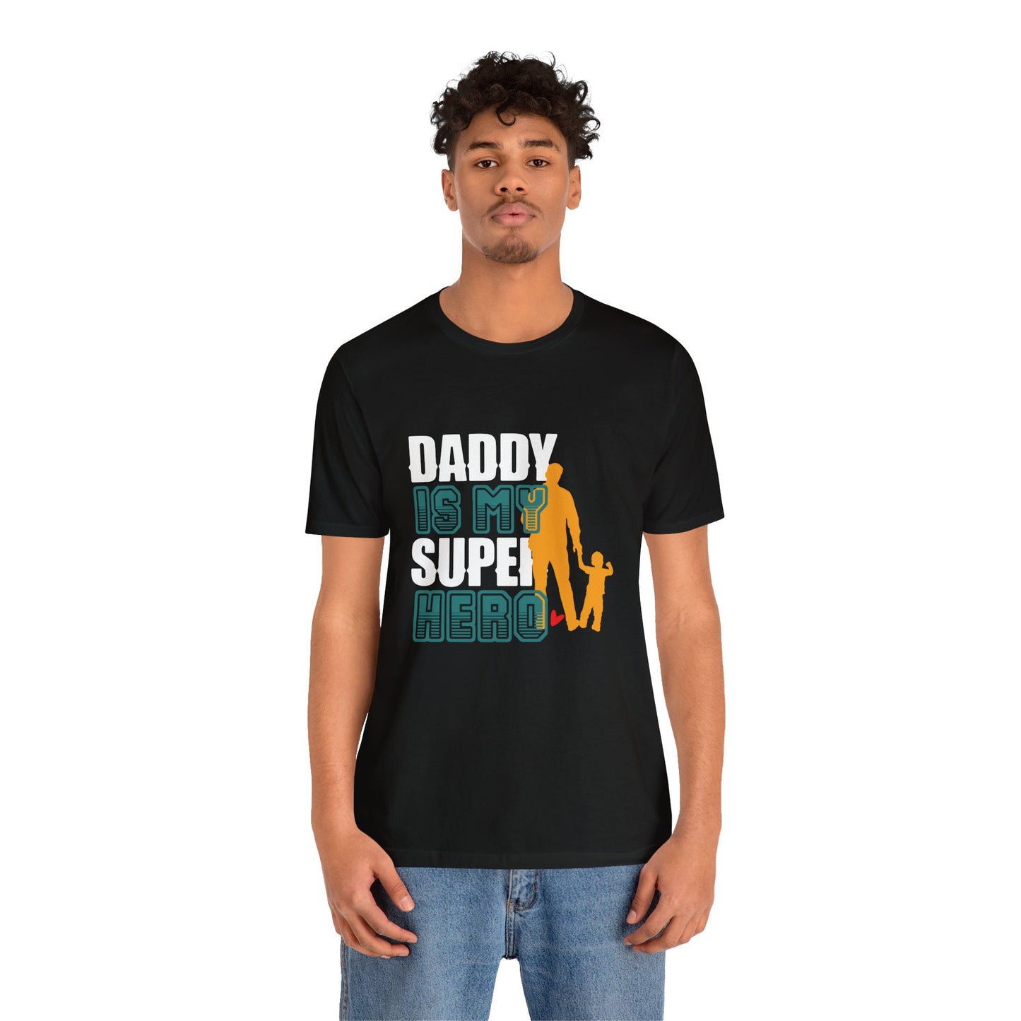 Daddy Is My Super Hero