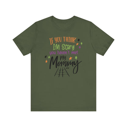 7. You Haven_t Met My Mommy
