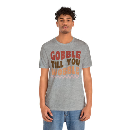 Gobble Till You Wobble