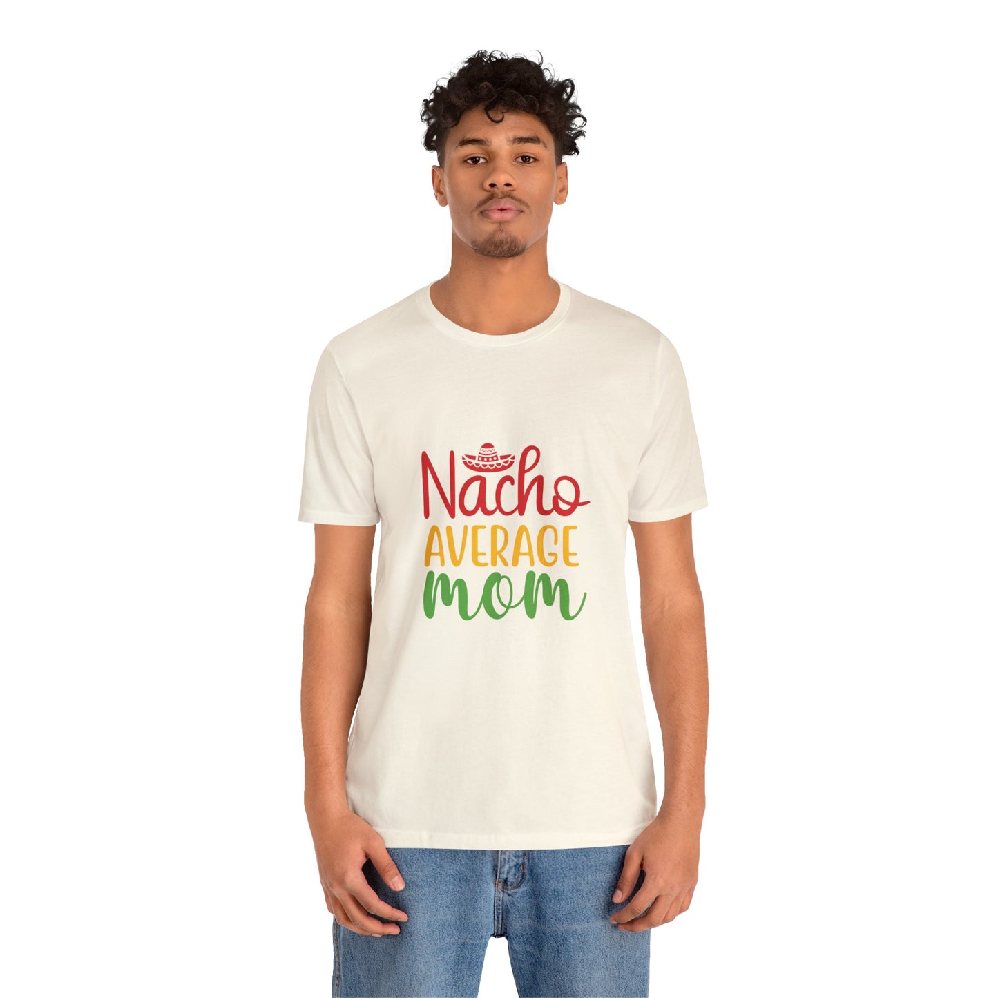 Nacho average Mom