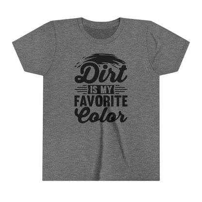 Dirt is my favorite color