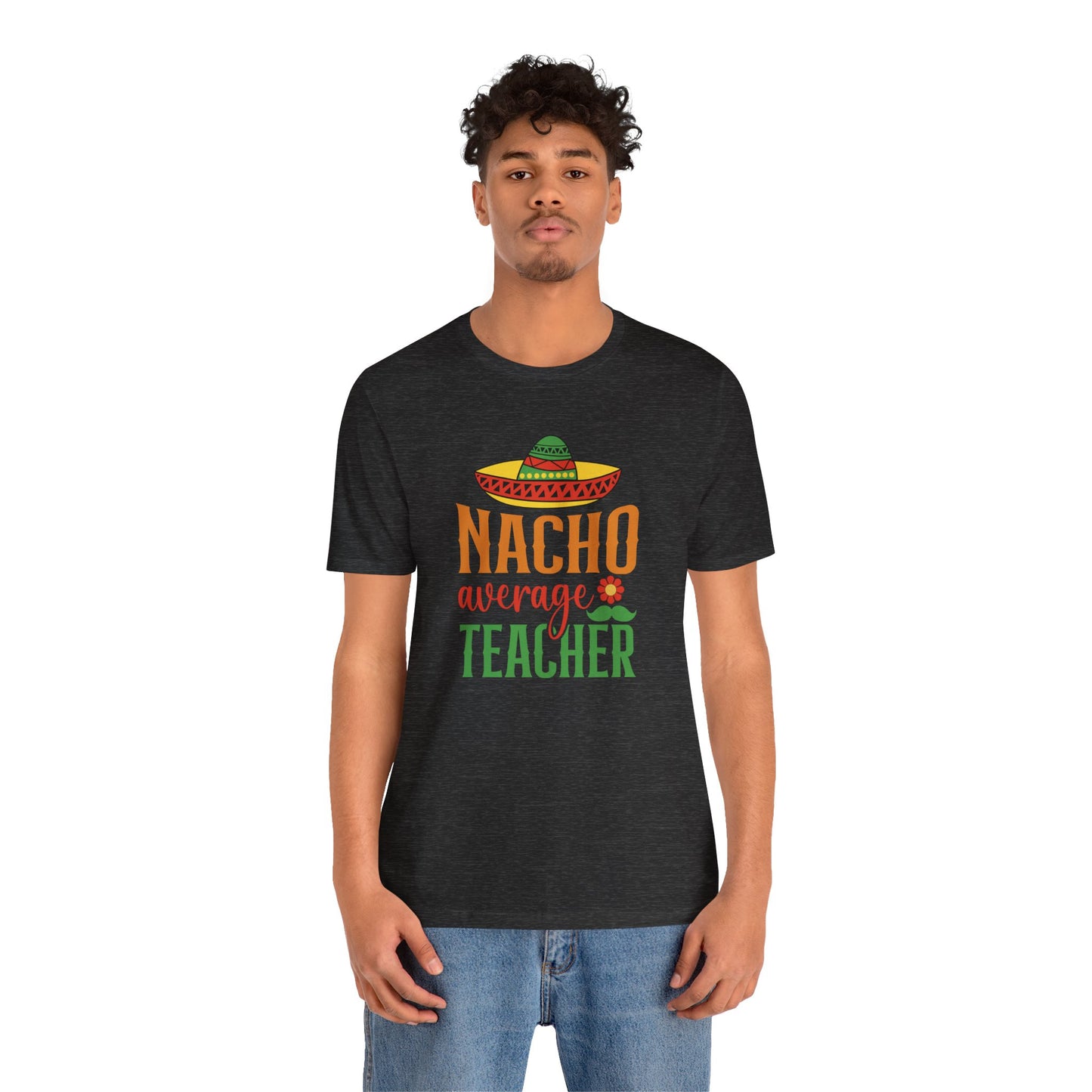 Nacho average teacher