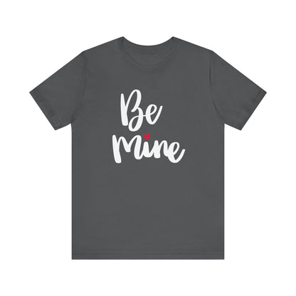 Be Mine