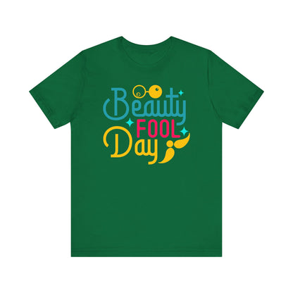 --Beauty-Fool Day--