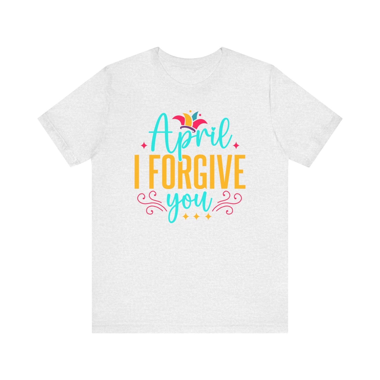 April I forgive you