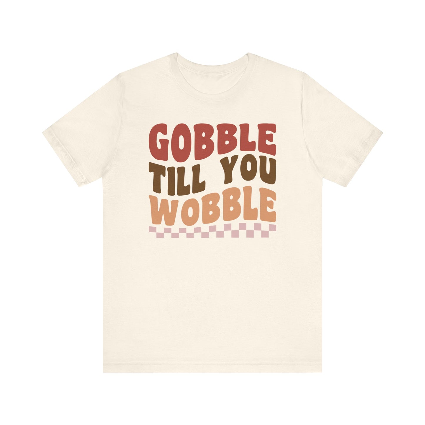 Gobble Till You Wobble