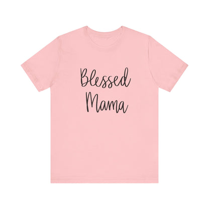 Blessed Mama