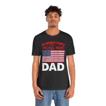 My favorite people call me Dad