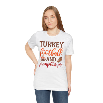 Turkey Football and Pumpkin Pie