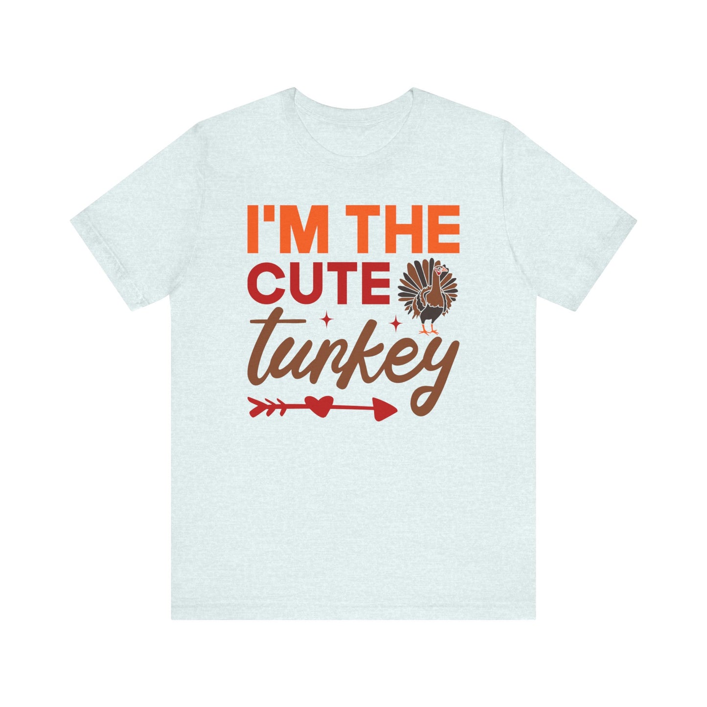 I_m the Cute Turkey