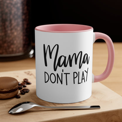 Mama-Don_t-Play