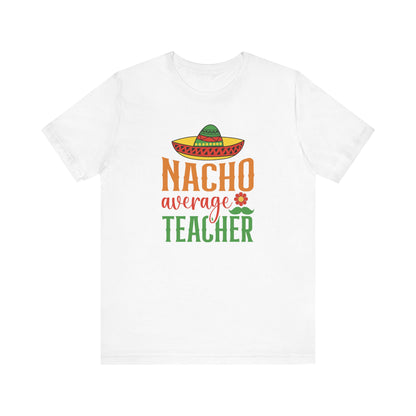 Nacho average teacher