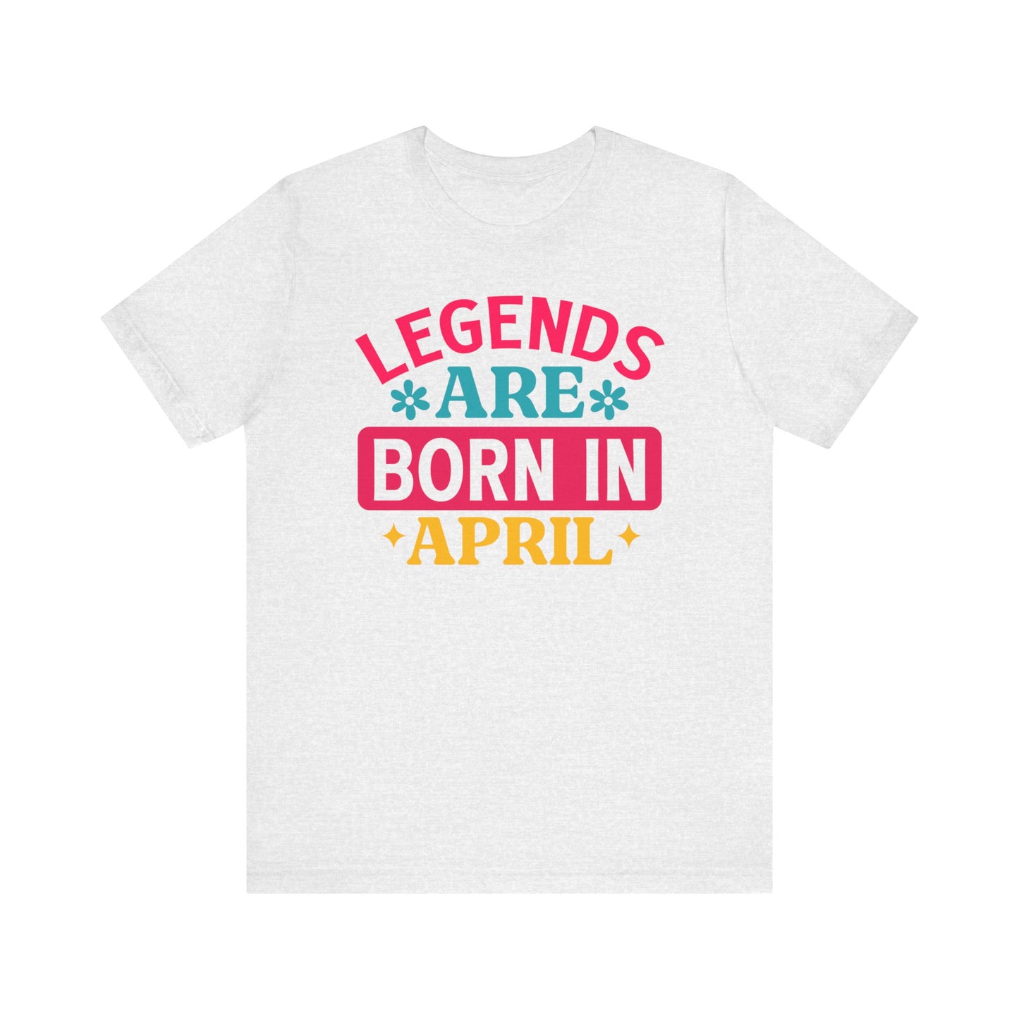 Legends are born in April