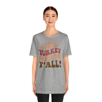 It_s Turkey Day Y_All